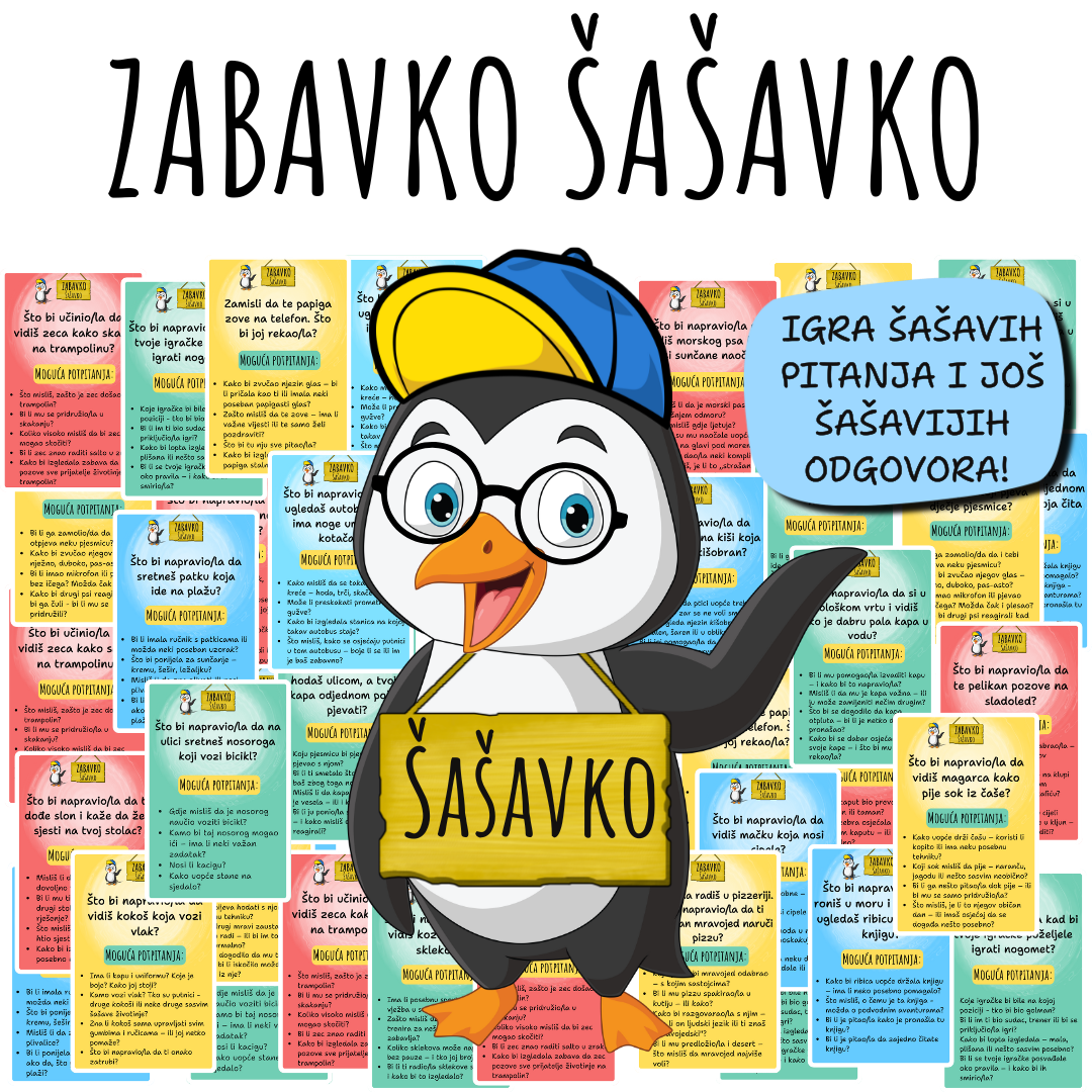 ZABAVKO ŠAŠAVKO - Igra šašavih pitanja i odgovora za razvoj dječje mašte i komunikacije